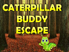 Oyun Caterpillar Buddy Escape 