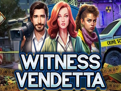 Oyun Witness Vendetta