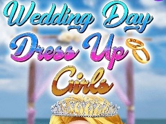 Oyun Wedding Day Dress Up Girls