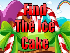 Oyun Find The Ice Cake