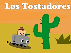 Oyun Los Tostadores
