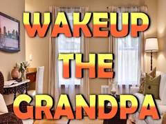 Oyun Wakeup The Grandpa