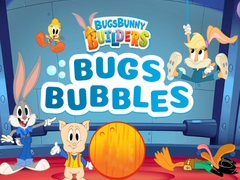Oyun Bugs Bunny Builders Bugs Bubbles