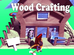Oyun Wood Crafting