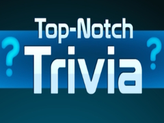 Oyun Top Notch Trivia