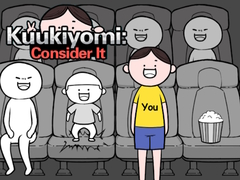 Oyun Kuukiyomi: Consider It