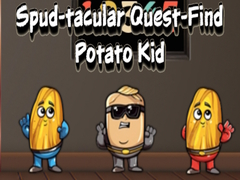 Oyun Spud tacular Quest Find Potato Kid