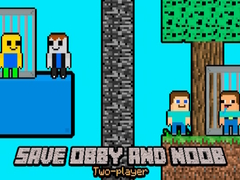 Oyun Save Obby and Noob Two-players