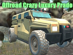 Oyun Offroad Crazy Luxury Prado