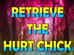 Oyun Retrieve The Hurt Chick