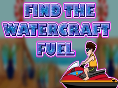 Oyun Find The Watercraft Fuel