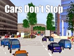 Oyun Cars Don't Stop