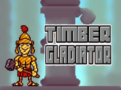 Oyun Timber Gladiator