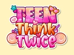 Oyun Teen Think Twice