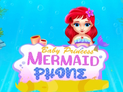 Oyun Baby Princess Mermaid Phone
