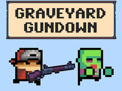 Oyun Graveyard Gundown