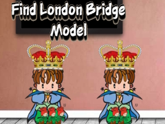 Oyun Find London Bridge Model