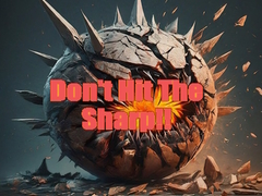 Oyun Don't Hit The Sharp