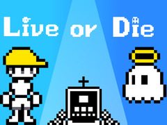Oyun Live or Die