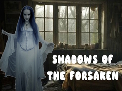 Oyun Shadows of the Forsaken