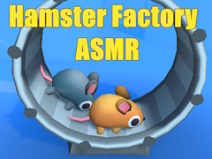 Oyun Hamster Factory ASMR