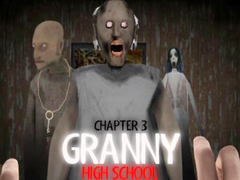 Oyun Granny Chapter 3 High School