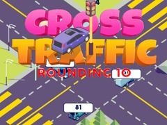 Oyun Cross Traffic Rounding 10