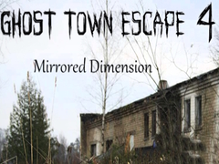Oyun Ghost Town Escape 4 Mirrored Dimension