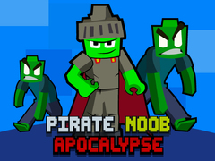 Oyun Pirate Noob Apocalypse