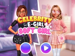 Oyun Celebrity E-Girl vs Soft-Girl 