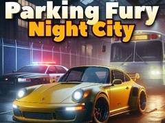 Oyun Parking Fury 3D: Night City