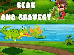 Oyun Beak and Bravery