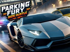 Oyun Parking Fury 3D: Side Hustle