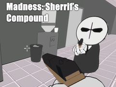 Oyun Madness: Sherrif’s Compound