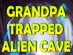 Oyun Grandpa Trapped Alien Cave