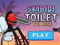 Oyun Skibidi Toilet Tall Neck