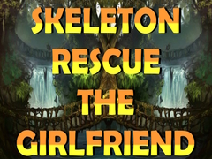 Oyun Skeleton Rescue the Girlfriend