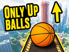 Oyun Only Up Balls