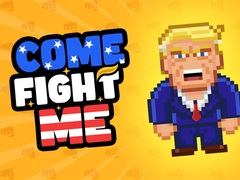 Oyun Come Fight Me