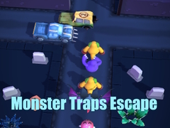 Oyun Monster Traps Escape
