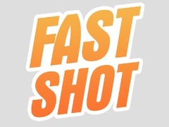 Oyun Fast Shot