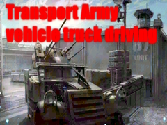 Oyun Transport Army vehicle truck driving