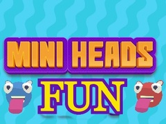 Oyun Mini Heads Fun