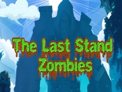 Oyun The Last Stand Zombies