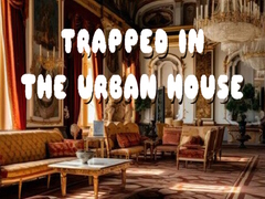 Oyun Trapped in the Urban House