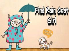 Oyun Find Rain Coat Girl