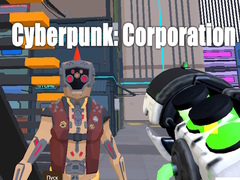 Oyun Cyberpunk: Corporation