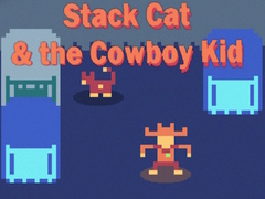 Oyun Stack Cat & the Cowboy Kid