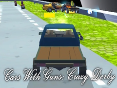 Oyun Cars With Guns: Crazy Derby