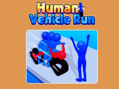 Oyun Human Vehicle Run 
